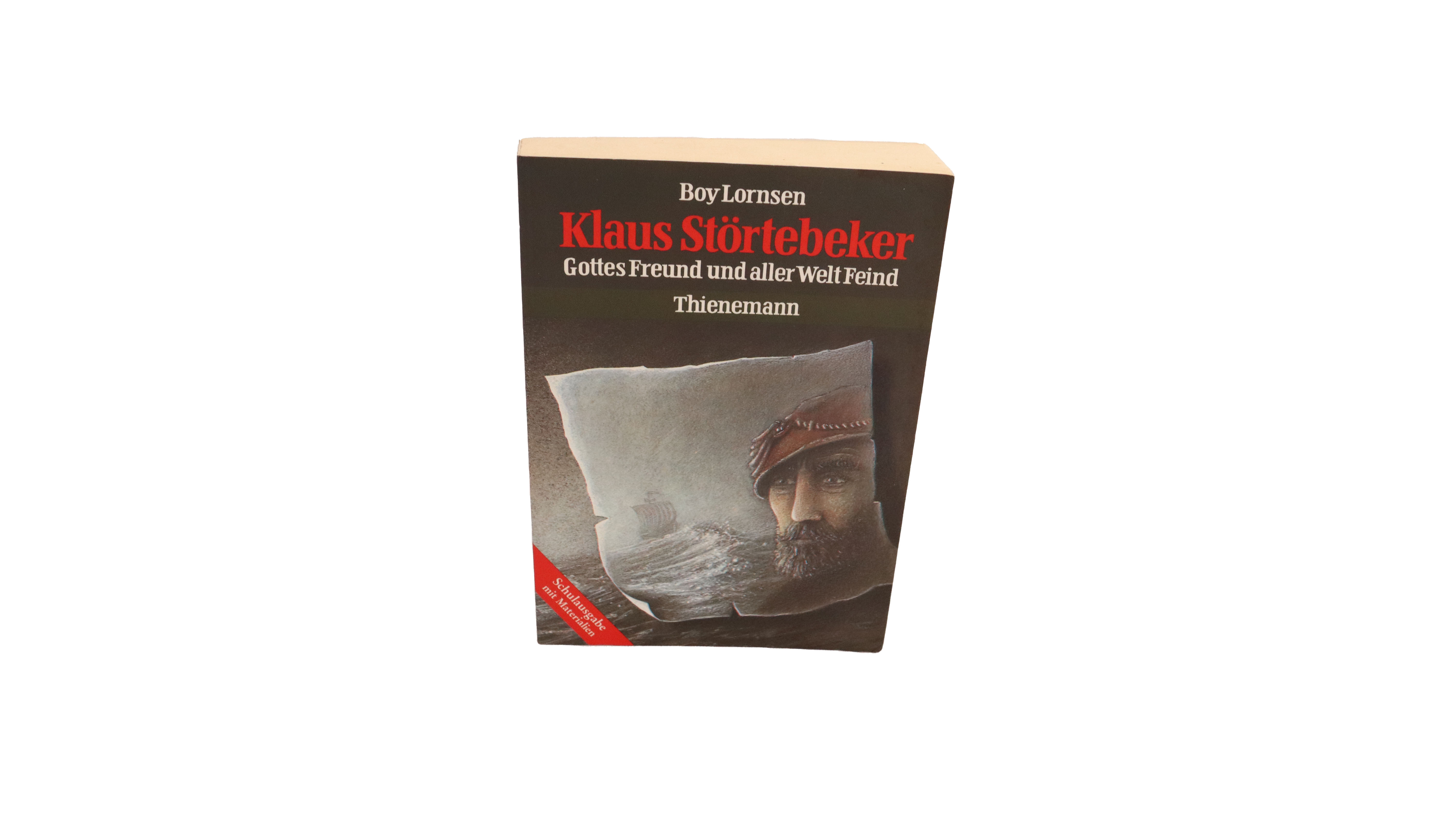 Boy Lornsen - Klaus Störtebecker Gottes Freund und aller Welt Feind