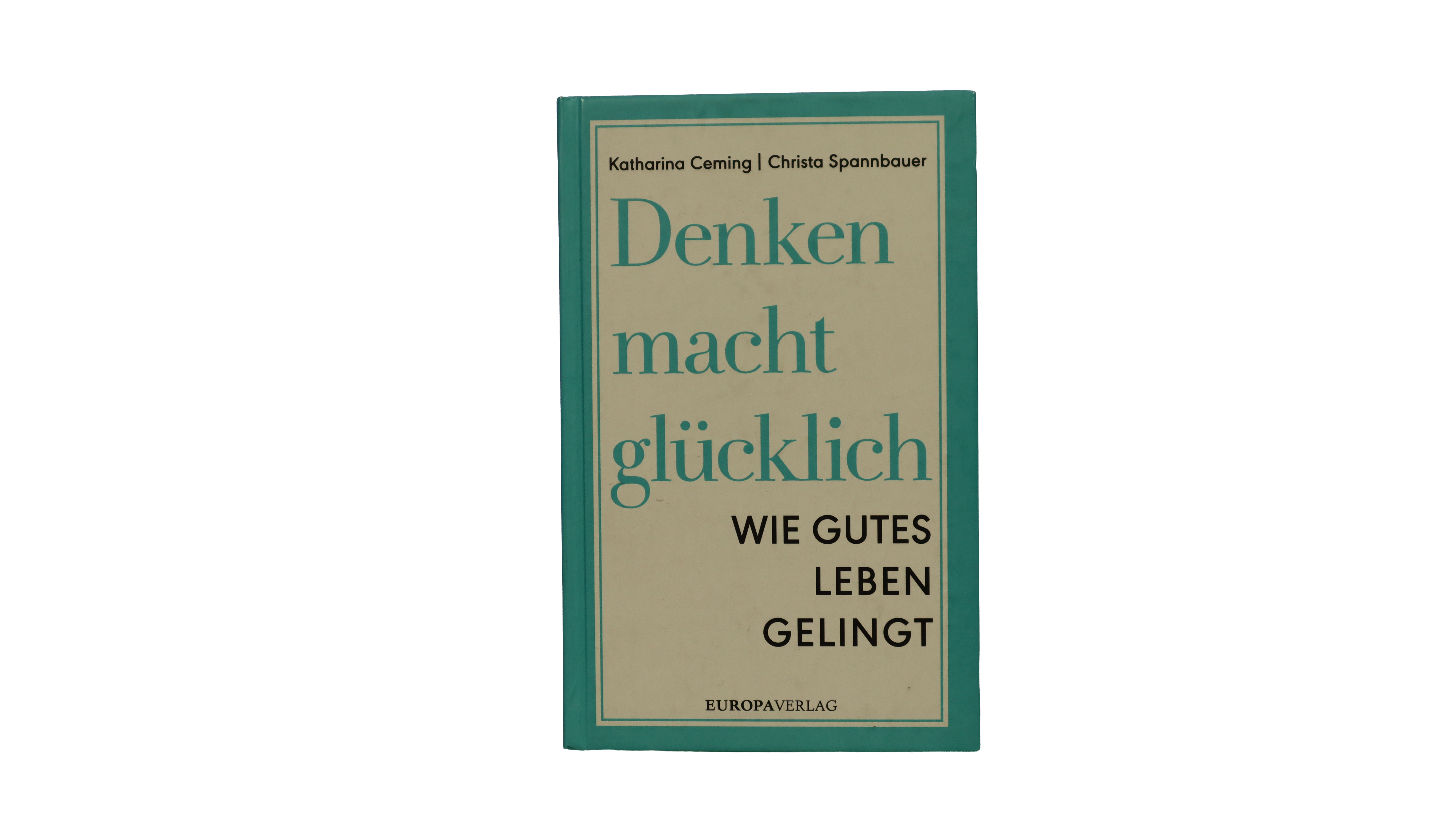 Denken macht glücklich