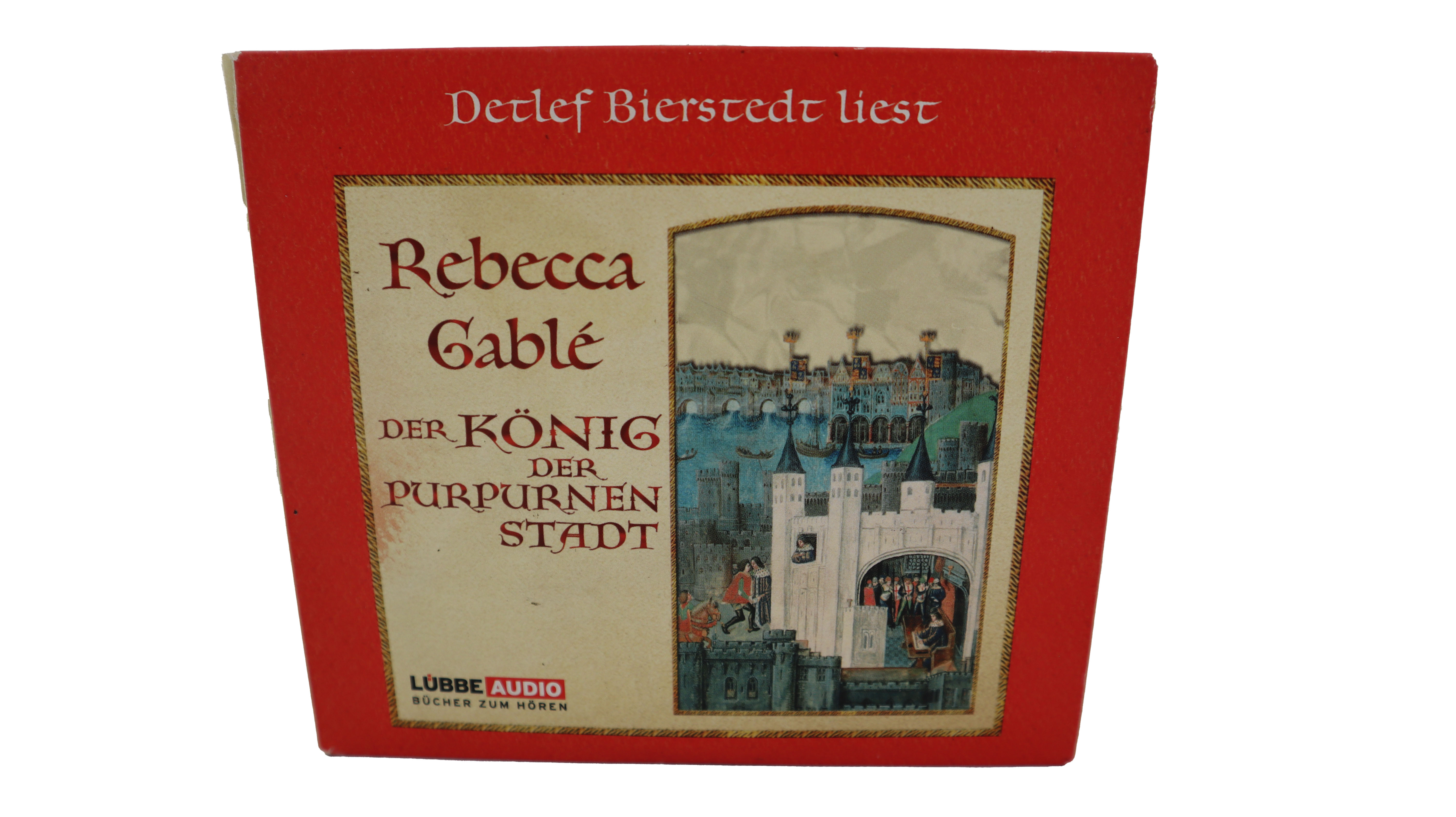 Rebecca Gablè - Der König der purpurnen Stadt