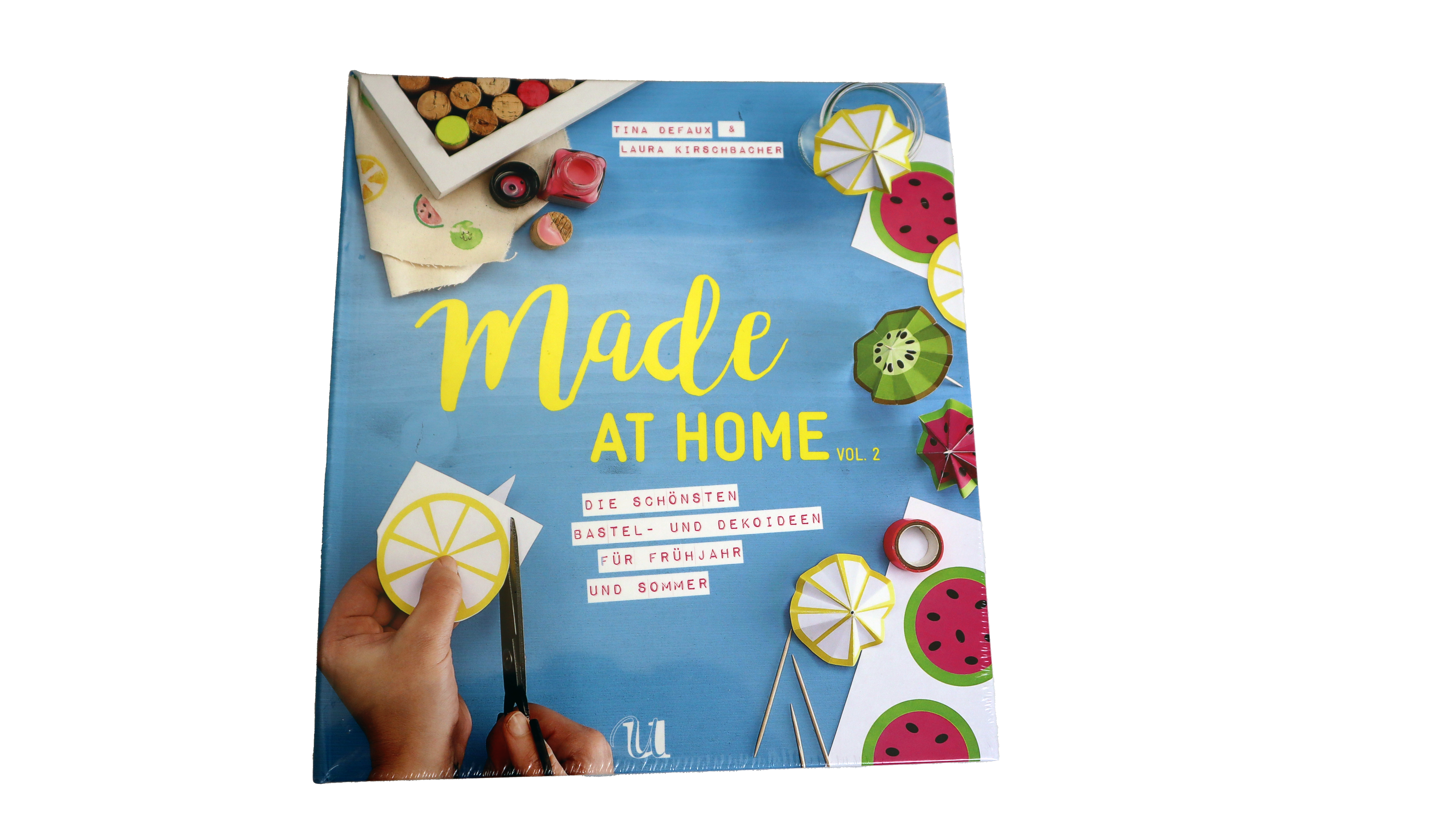 "Made at home Vol. 2" Tina Defaux & Laura Kirschbacher 